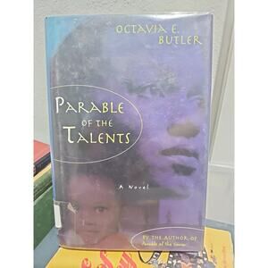 Parable of the Talents by Octavia E. Butler (2004, Hardcover)